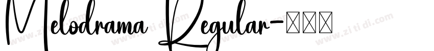 Melodrama Regular字体转换
